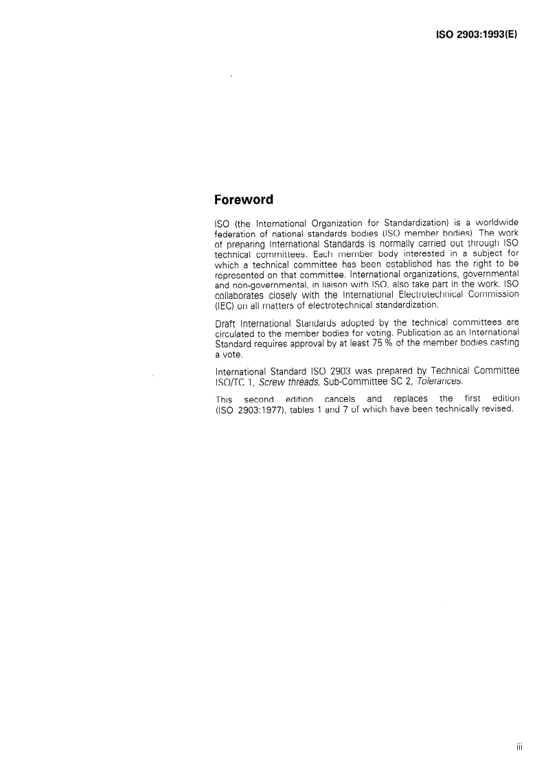 ISO 2903:1993 - ISO metric trapezoidal screw threads — Tolerances
Released:10/28/1993