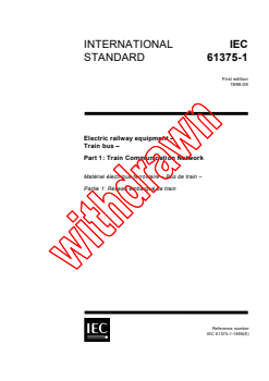 IEC 61375-1:1999 - Electric railway equipment - Train bus - Part 1: Train Communication network
Released:9/6/1999 - Page 1 preview