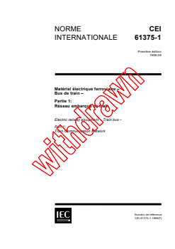 IEC 61375-1:1999 - Matériel électrique ferroviaire - Bus de train - Partie 1: Réseau embarqué de train
Released:9/6/1999 - Page 1 preview