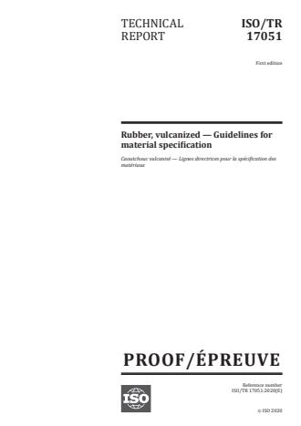 ISO/PRF TR 17051 - Rubber, vulcanized -- Guidelines for material specification