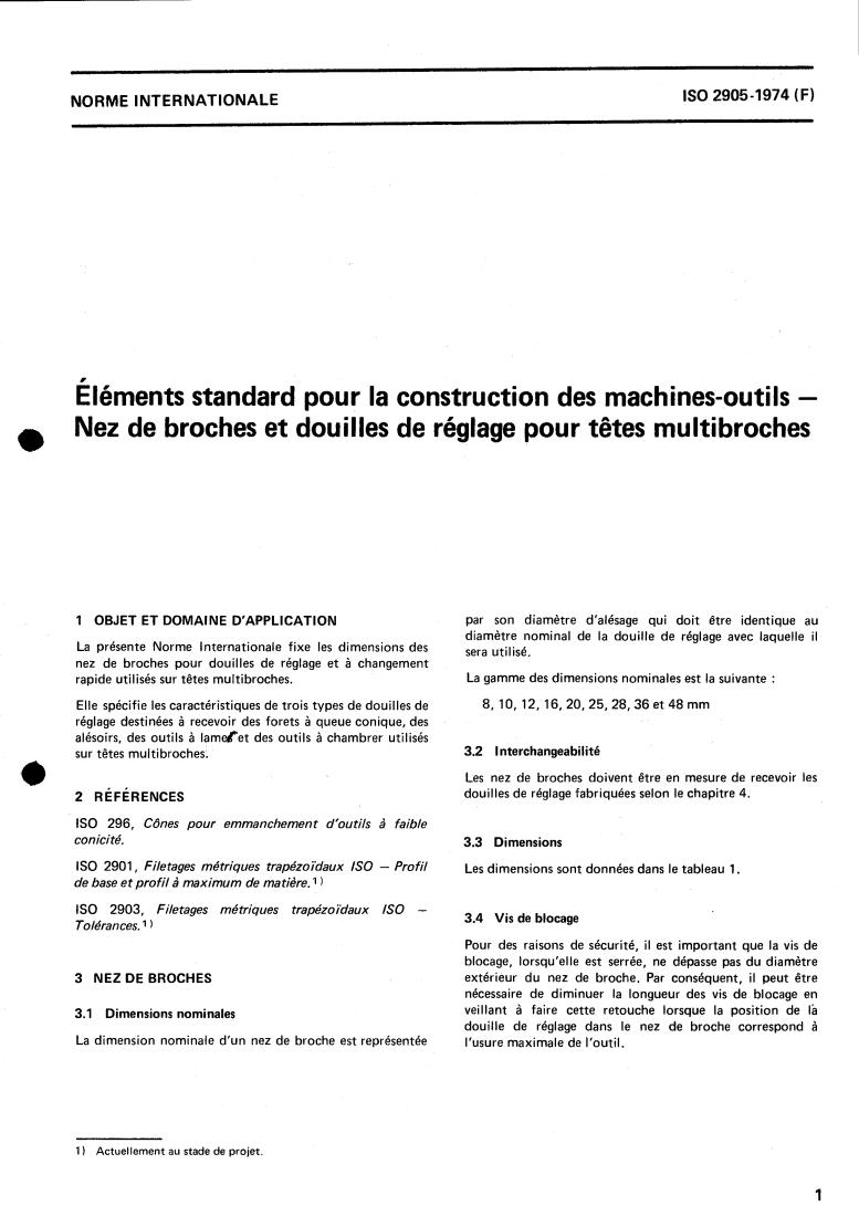 ISO 2905:1974 - Modular units for machine tool construction — Spindle noses and adjustable adaptors for multi-spindle heads
Released:12/1/1974