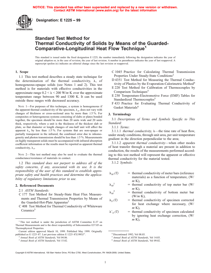 ASTM E1225-99 - Standard Test Method for Thermal Conductivity of Solids by Means of the Guarded-Comparative-Longitudinal Heat Flow Technique