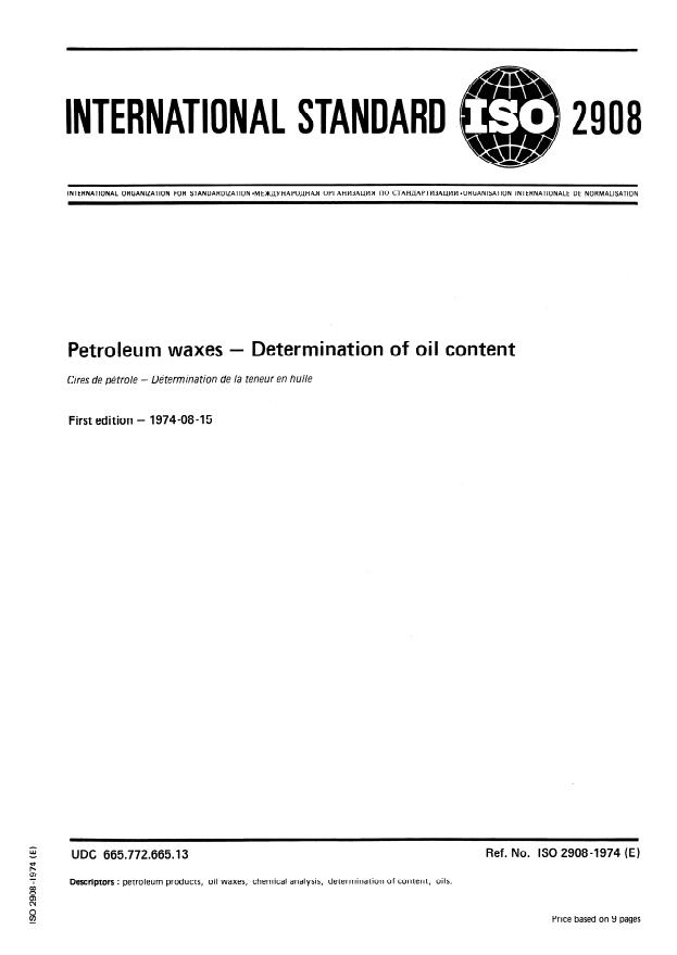 ISO 2908:1974 - Petroleum waxes -- Determination of oil content