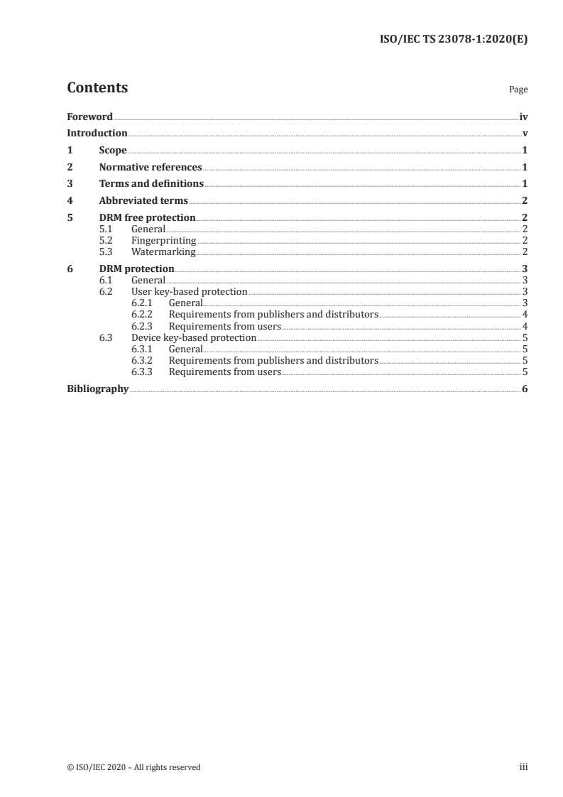 ISO/IEC TS 23078-1:2020 - Information technology — Specification of DRM technology for digital publications — Part 1: Overview of copyright protection technologies in use in the publishing industry
Released:14. 09. 2020