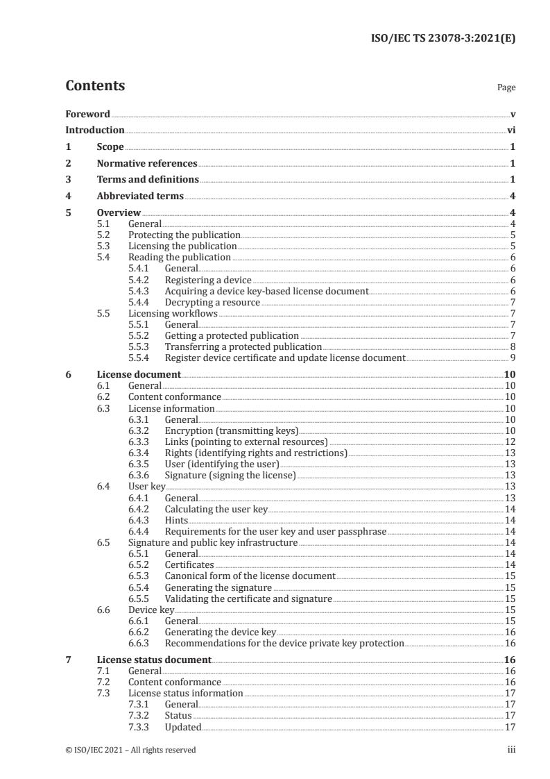 ISO/IEC TS 23078-3:2021 - Information technology — Specification of DRM technology for digital publications — Part 3: Device key-based protection
Released:30. 03. 2021