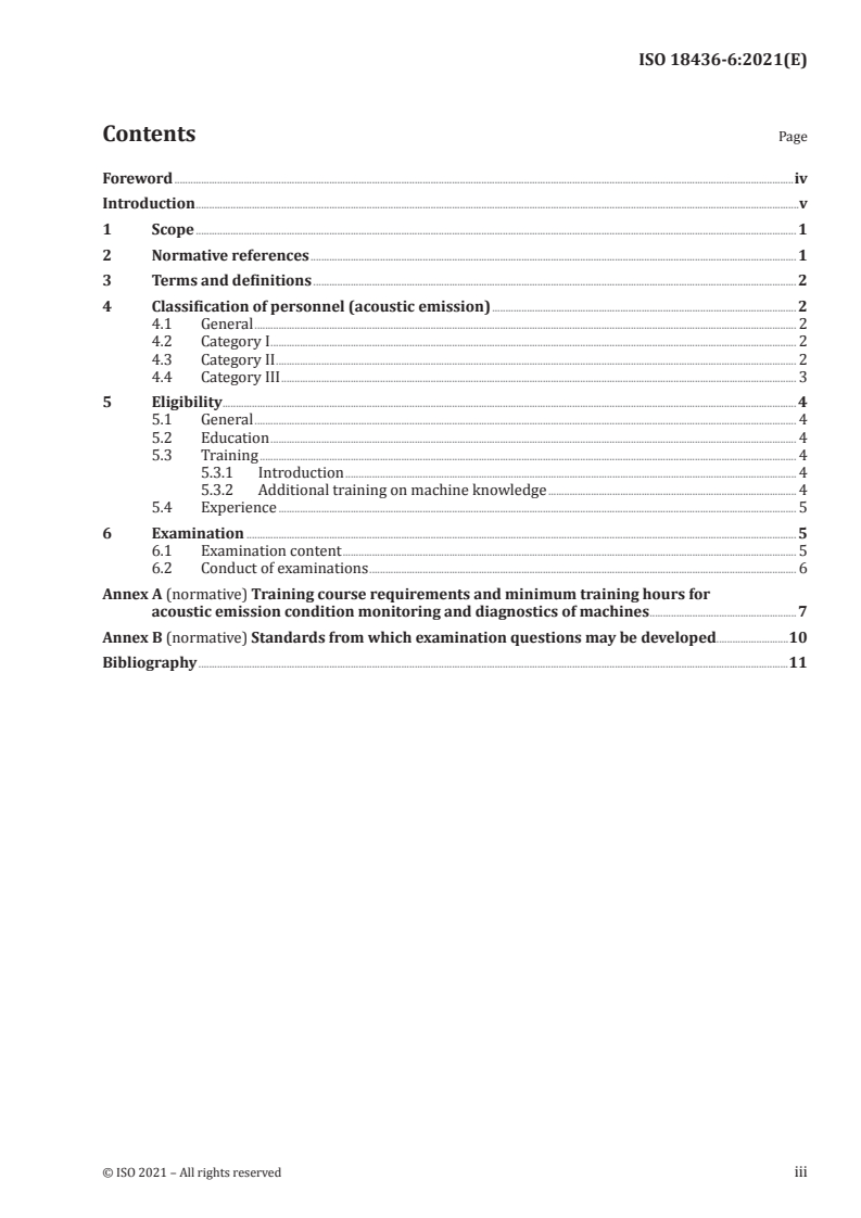 ISO 18436-6:2021 - Condition monitoring and diagnostics of machines — Requirements for certification of personnel — Part 6: Acoustic emission
Released:9/15/2021