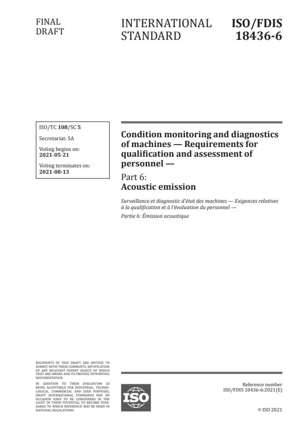 ISO/FDIS 18436-6:Version 15-maj-2021 - Condition monitoring and diagnostics of machines -- Requirements for qualification and assessment of personnel
