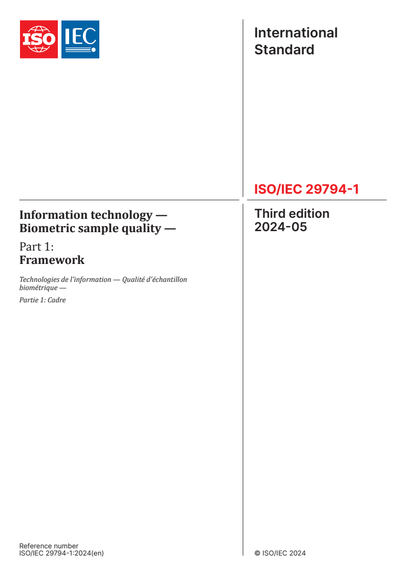 ISO/IEC 29794-1:2024 - Information technology — Biometric sample quality — Part 1: Framework
Released:30. 05. 2024