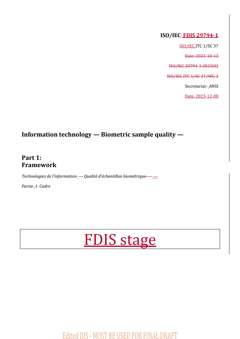 REDLINE ISO/IEC FDIS 29794-1 - Information technology — Biometric sample quality — Part 1: Framework
Released:8. 12. 2023