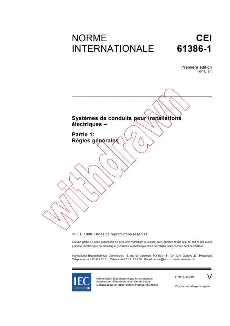 IEC 61386-1:1996 - Systèmes de conduits pour installations électriques - Partie 1: Règles générales
Released:11/14/1996