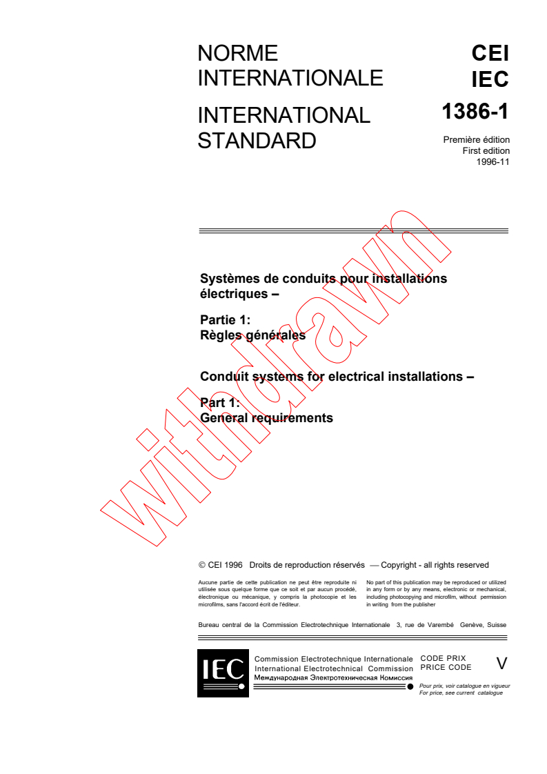 IEC 61386-1:1996 - Conduit systems for electrical installations - Part 1: General requirements
Released:11/14/1996