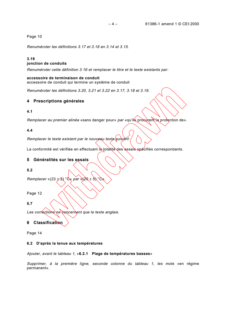 IEC 61386-1:1996/AMD1:2000 IEC 61386-1:1996/AMD1:2000 - Amendment 1 - Conduit systems for electrical installations - Part 1: General requirements
Released:11/28/2000
Isbn:2831855276 - Page 4 preview