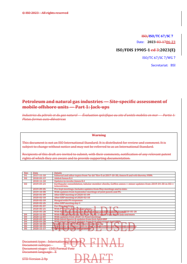 REDLINE ISO 19905-1 - Oil and gas industries including lower carbon energy — Site-specific assessment of mobile offshore units — Part 1: Jack-ups: elevated at a site
Released:25. 07. 2023