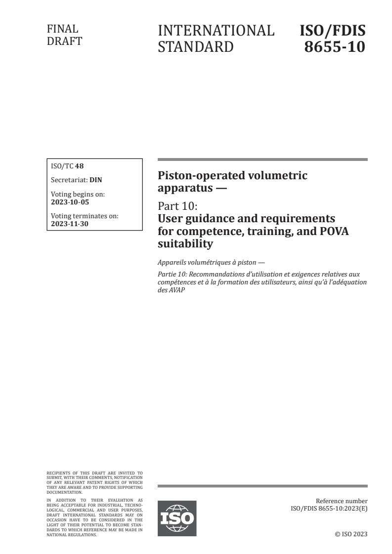 ISO/FDIS 8655-10 - Piston-operated volumetric apparatus — Part 10: User guidance and requirements for competence, training, and POVA suitability
Released:21. 09. 2023