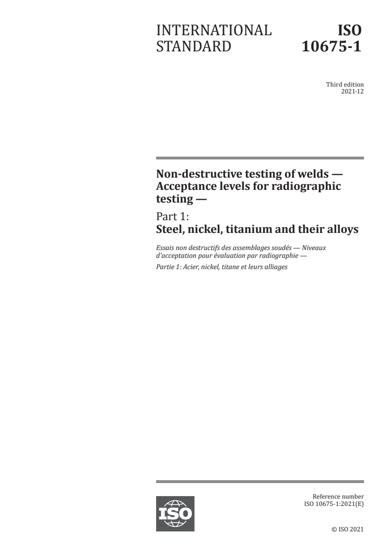 ISO 10675-1:2021 - Non-destructive testing of welds — Acceptance levels for radiographic testing — Part 1: Steel, nickel, titanium and their alloys
Released:12/8/2021
