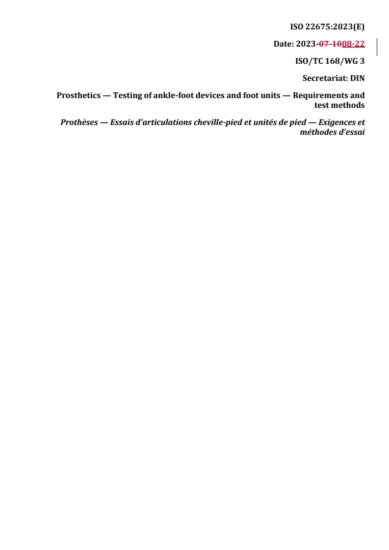 REDLINE ISO/FDIS 22675 - Prosthetics — Testing of ankle-foot devices and foot units — Requirements and test methods
Released:22. 08. 2024