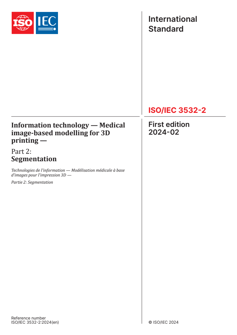 ISO/IEC 3532-2:2024 - Information technology — Medical image-based modelling for 3D printing — Part 2: Segmentation
Released:13. 02. 2024
