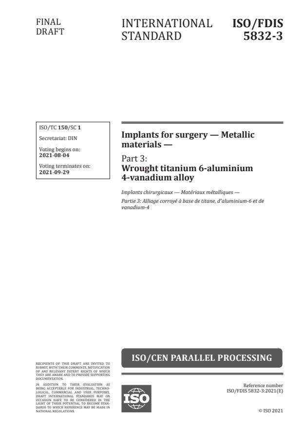 ISO/FDIS 5832-3:Version 31-jul-2021 - Implants for surgery -- Metallic materials