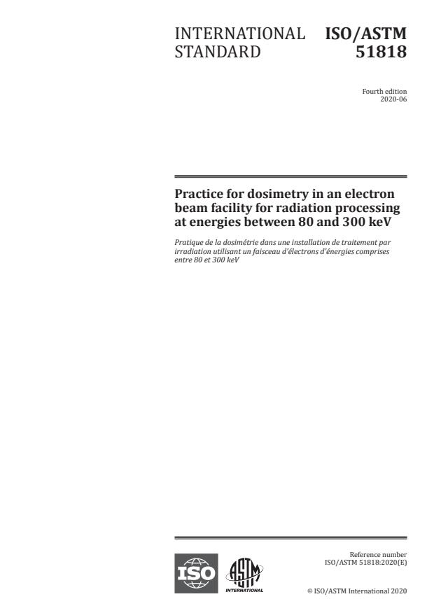ISO/ASTM 51818:2020 - Practice for dosimetry in an electron beam facility for radiation processing at energies between 80 and 300 keV