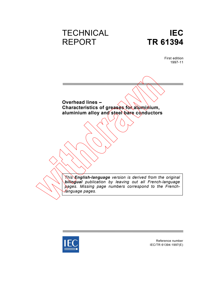 iec61394{ed1.0}en_d - IEC TS 61394:1997 - Overhead lines - Characteristics of greases for aluminium, aluminium alloy and steel bare conductors
Released:12/15/1997