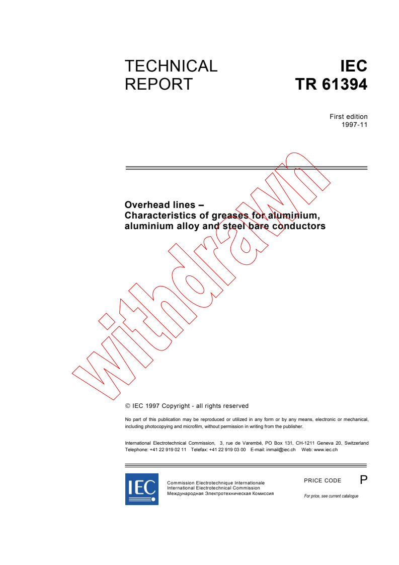 iec61394{ed1.0}en_d - IEC TS 61394:1997 - Overhead lines - Characteristics of greases for aluminium, aluminium alloy and steel bare conductors
Released:12/15/1997