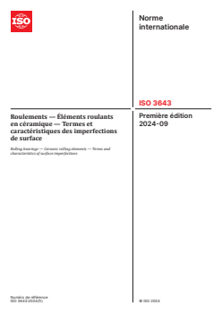ISO 3643:2024 ISO 3643:2024 - Roulements — Éléments roulants en céramique — Termes et caractéristiques des imperfections de surface
Released:6. 09. 2024 - Page 1 preview