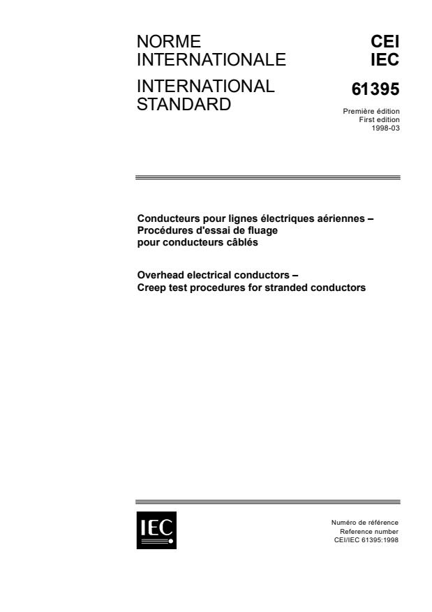 IEC 61395:1998 - Overhead electrical conductors - Creep test procedures for stranded conductors