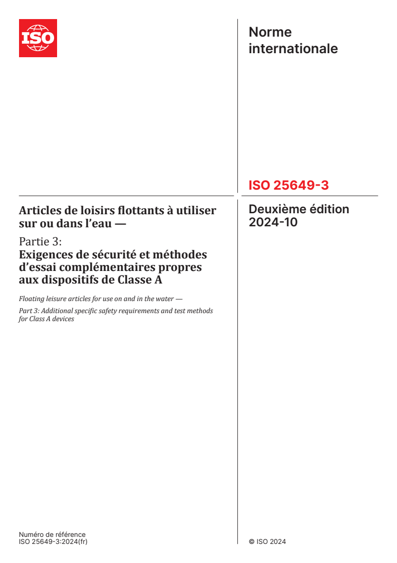 ISO 25649-3:2024 - Articles de loisirs flottants à utiliser sur ou dans l’eau — Partie 3: Exigences de sécurité et méthodes d’essai complémentaires propres aux dispositifs de Classe A
Released:10/29/2024