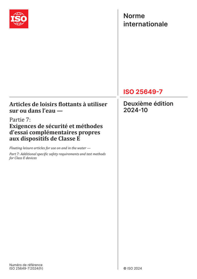 ISO 25649-7:2024 - Articles de loisirs flottants à utiliser sur ou dans l’eau — Partie 7: Exigences de sécurité et méthodes d’essai complémentaires propres aux dispositifs de Classe E
Released:10/29/2024