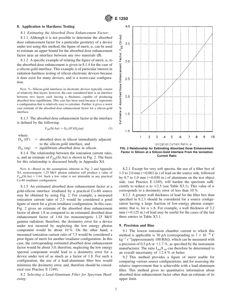 ASTM E1250-88(2000) - Standard Test Method for Application of Ionization Chambers to Assess the Low Energy Gamma Component of Cobalt-60 Irradiators Used in Radiation-Hardness Testing of Silicon Electronic Devices