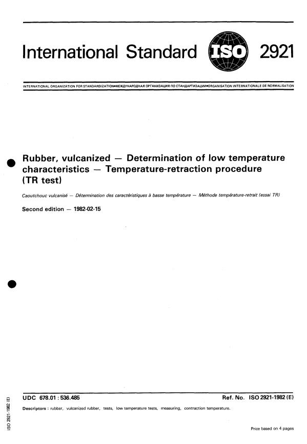 ISO 2921:1982 - Rubber, vulcanized -- Determination of low temperature characteristics -- Temperature-retraction procedure (TR test)