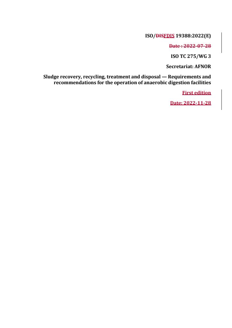REDLINE ISO 19388 - Sludge recovery, recycling, treatment and disposal — Requirements and recommendations for the operation of anaerobic digestion facilities
Released:11/29/2022