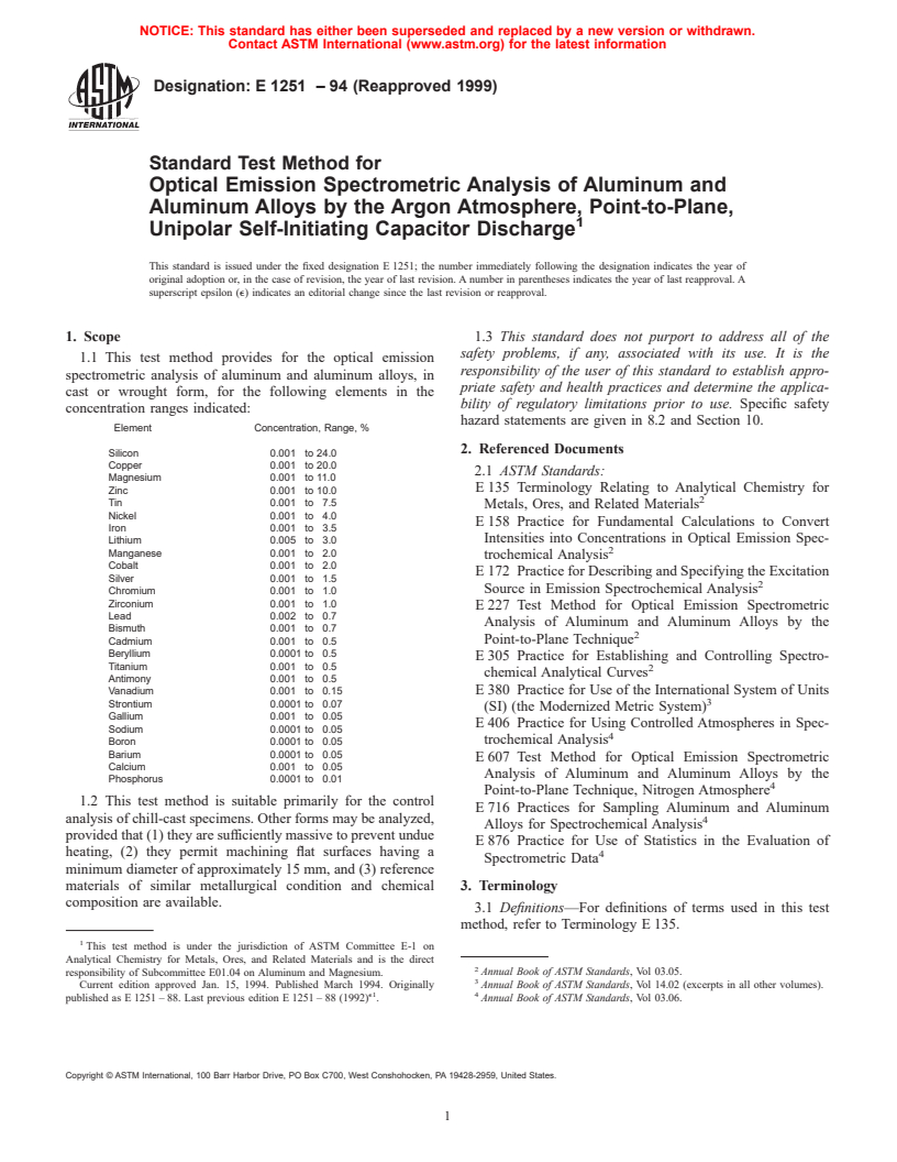 ASTM E1251-94(1999) - Standard Test Method for Optical Emission Spectrometric Analysis of Aluminum and Aluminum Alloys by the Argon Atmosphere, Point-to-Plane, Unipolar Self-Initiating Capacitor Discharge