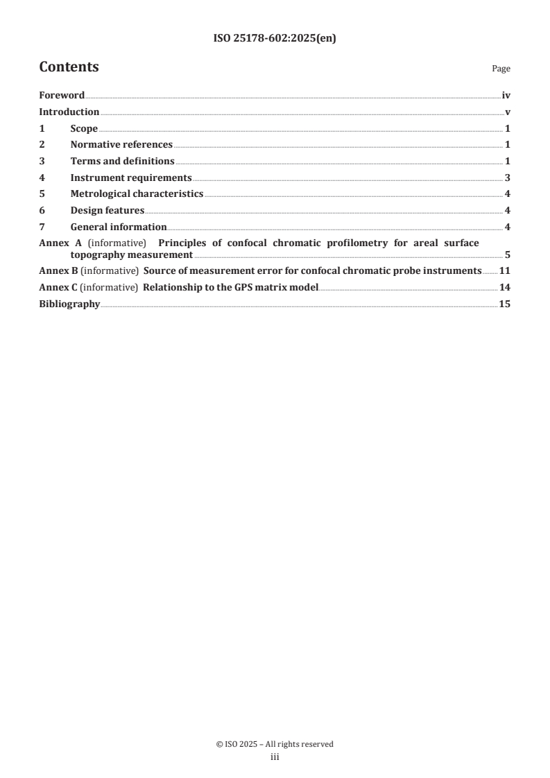 ISO 25178-602:2025 - Geometrical product specifications (GPS) — Surface texture: Areal — Part 602: Design and characteristics of non-contact (confocal chromatic probe) instruments
Released:14. 02. 2025