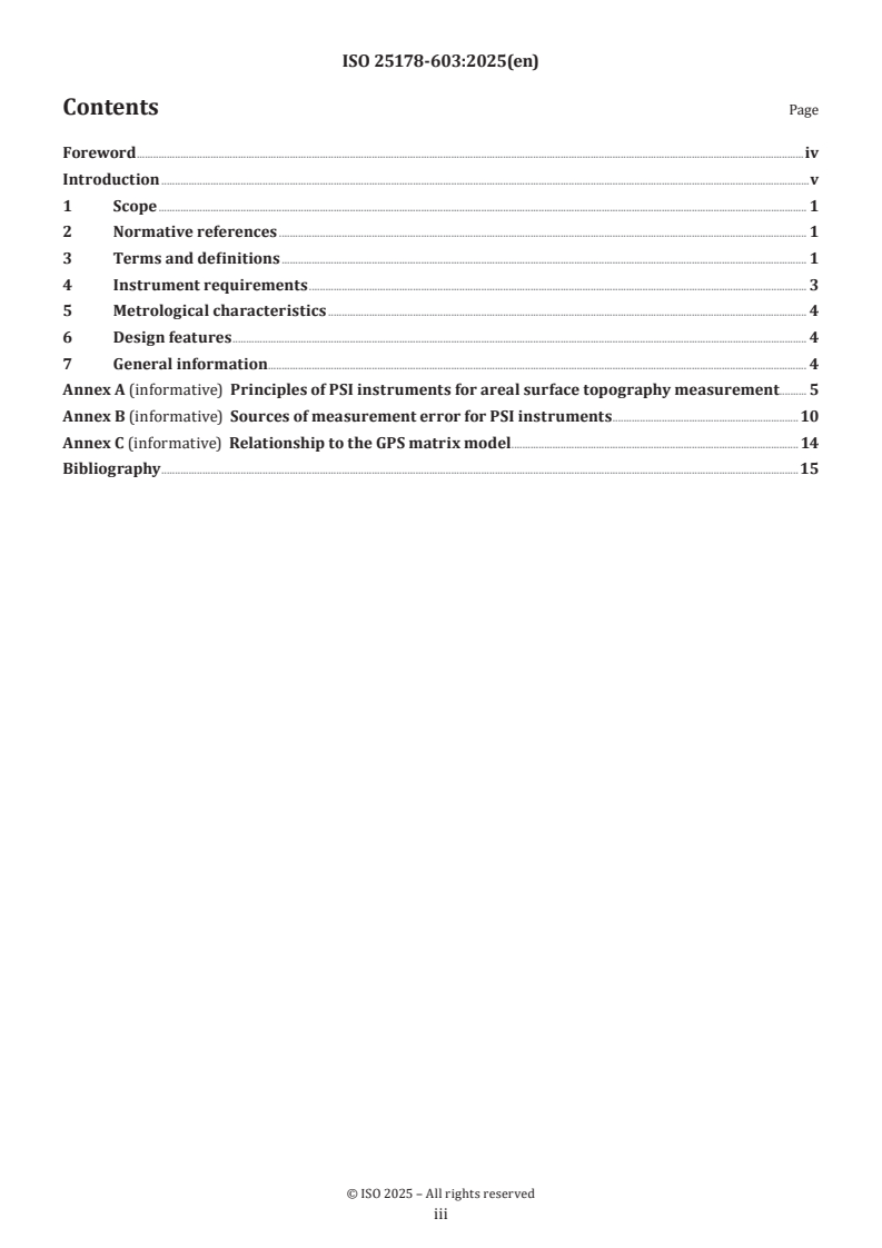 ISO 25178-603:2025 - Geometrical product specifications (GPS) — Surface texture: Areal — Part 603: Design and characteristics of non-contact (phase shifting interferometry) instruments
Released:14. 02. 2025