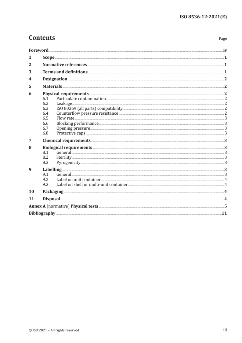 ISO 8536-12:2021 - Infusion equipment for medical use — Part 12: Check valves for single use
Released:2/4/2021