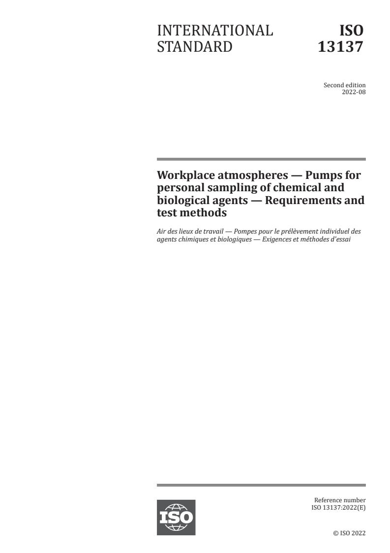ISO 13137:2022 - Workplace atmospheres — Pumps for personal sampling of chemical and biological agents — Requirements and test methods
Released:31. 08. 2022