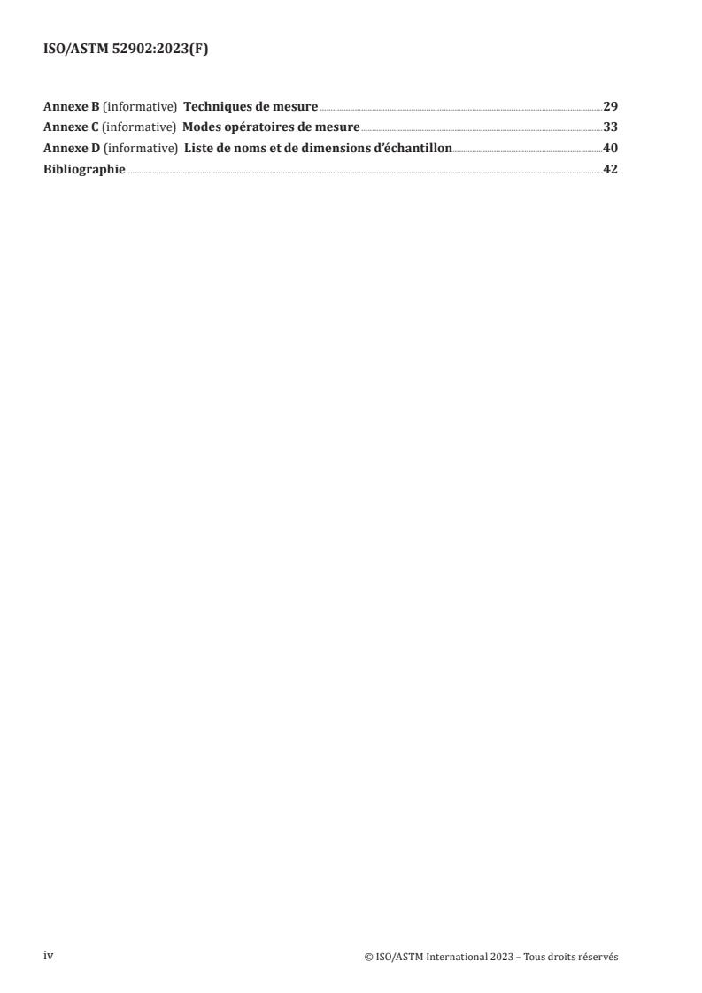 ISO/ASTM 52902:2023 ISO/ASTM 52902:2023 - Fabrication additive — Pièces types d'essai — Évaluation de la capacité géométrique des systèmes de fabrication additive
Released:23. 08. 2023 - Page 4 preview