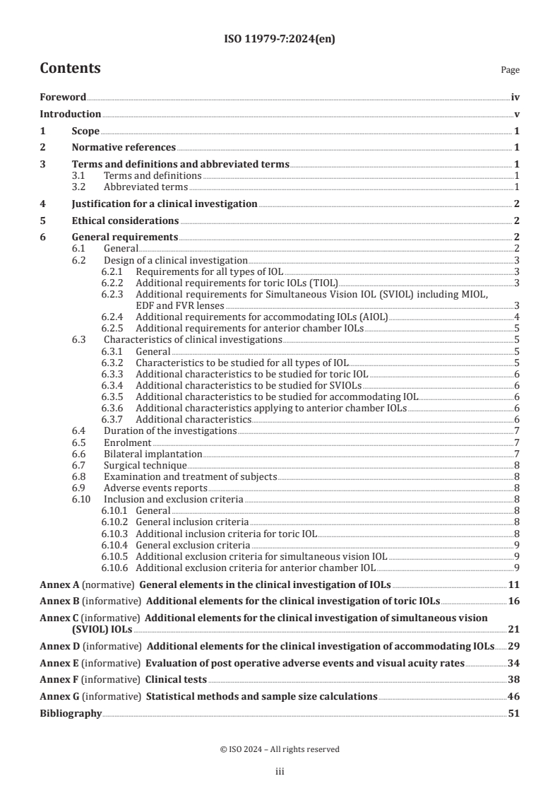 ISO 11979-7:2024 - Ophthalmic implants — Intraocular lenses — Part 7: Clinical investigations of intraocular lenses for the correction of aphakia
Released:12. 01. 2024