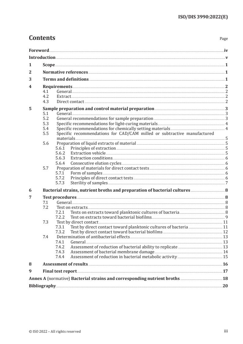 ISO/FDIS 3990 - Dentistry — Evaluation of antibacterial activity of dental restorative materials, luting cements, fissure sealants and orthodontic bonding or luting materials
Released:2/15/2022