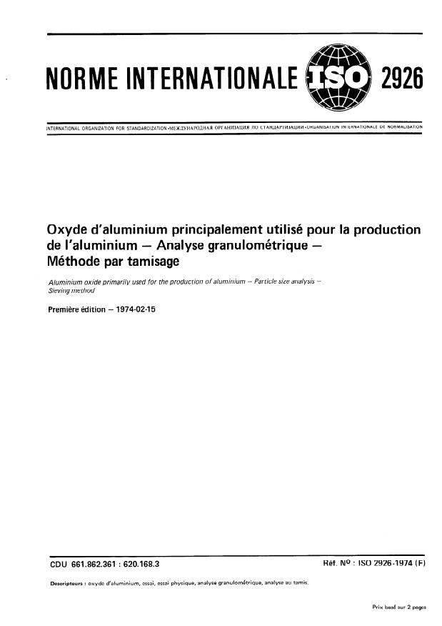 ISO 2926:1974 - Oxyde d'aluminium principalement utilisé pour la production de l'aluminium -- Analyse granulométrique -- Méthode par tamisage
