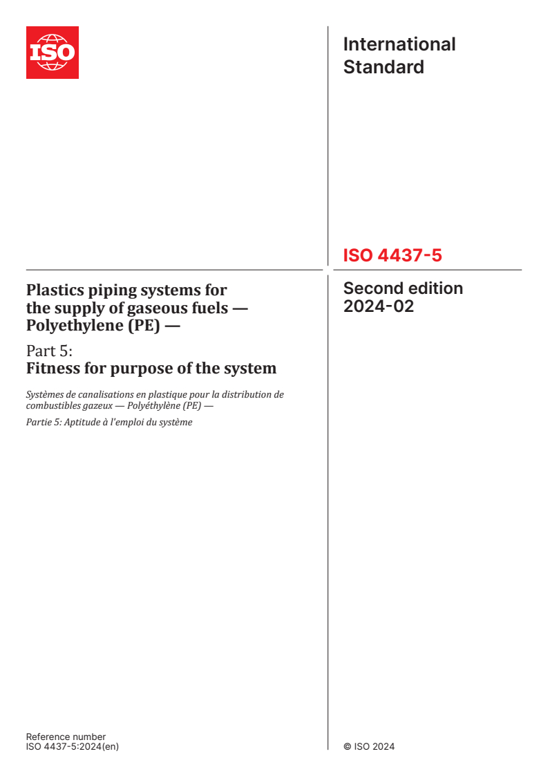 ISO 4437-5:2024 - Plastics piping systems for the supply of gaseous fuels — Polyethylene (PE) — Part 5: Fitness for purpose of the system
Released:14. 02. 2024