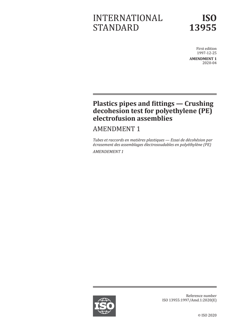ISO 13955:1997/Amd 1:2020 - Plastics pipes and fittings — Crushing decohesion test for polyethylene (PE) electrofusion assemblies — Amendment 1
Released:4/20/2020
