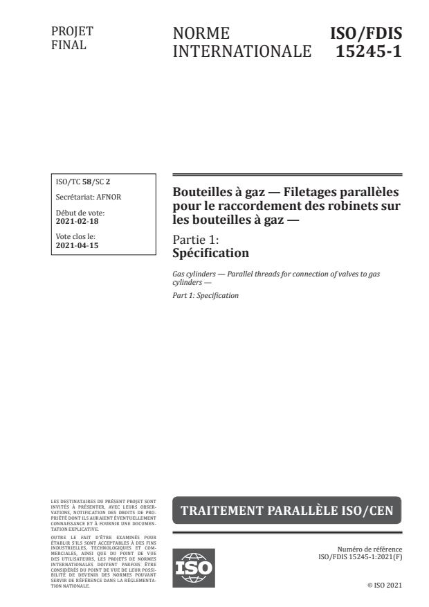 ISO/FDIS 15245-1:Version 03-apr-2021 - Bouteilles a gaz -- Filetages paralleles pour le raccordement des robinets sur les bouteilles a gaz