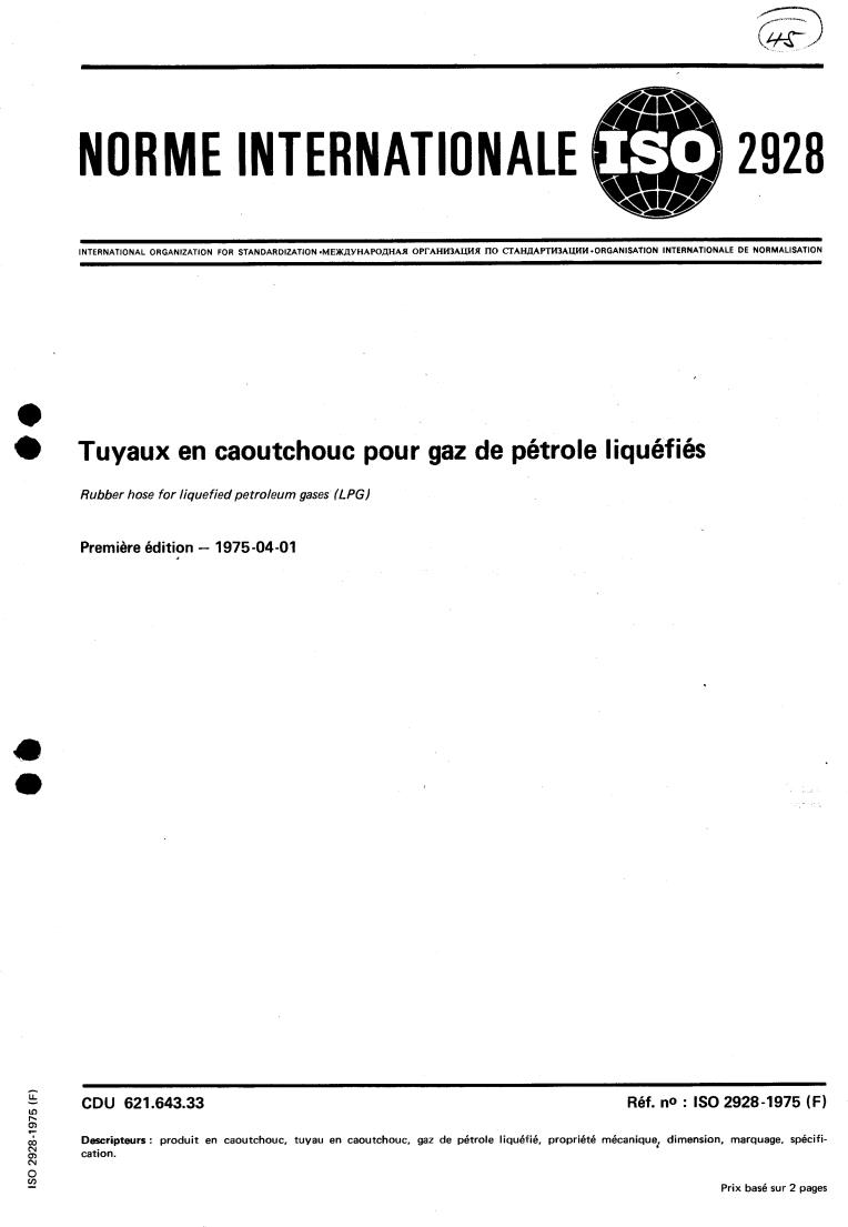 ISO 2928:1975 - Rubber hose for liquefied petroleum gases (LPG)
Released:4/1/1975