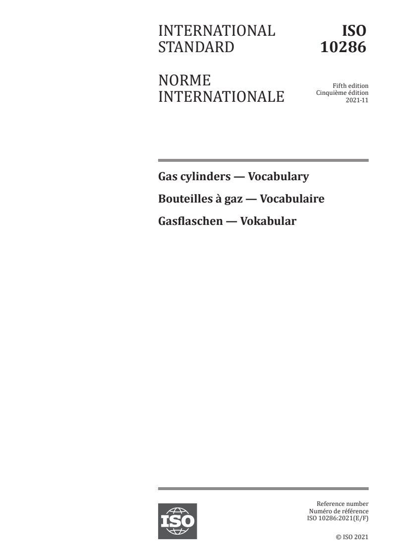 ISO 10286:2021 - Gas cylinders — Vocabulary
Released:11/11/2021