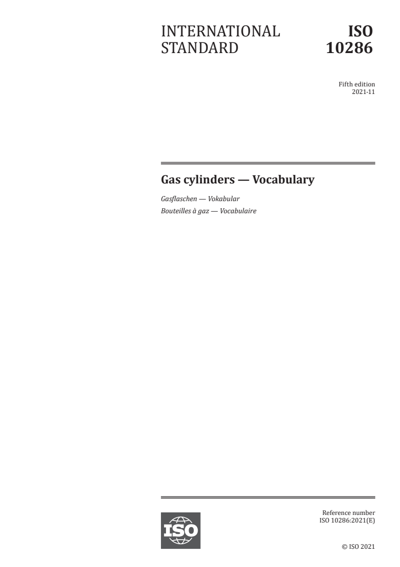 ISO 10286:2021 - Gas cylinders — Vocabulary
Released:11/11/2021