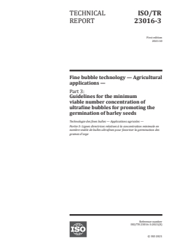 ISO/TR 23016-3:2021 - Fine bubble technology — Agricultural applications — Part 3: Guidelines for the minimum viable number concentration of ultrafine bubbles for promoting the germination of barley seeds
Released:10/27/2021 - Page 1 preview