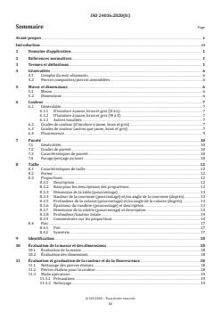 ISO 24016:2020 - Joaillerie et métaux précieux — Classification des diamants taillés — Terminologie, graduations et méthodes d’essai
Released:19. 03. 2024 - Page 3 preview