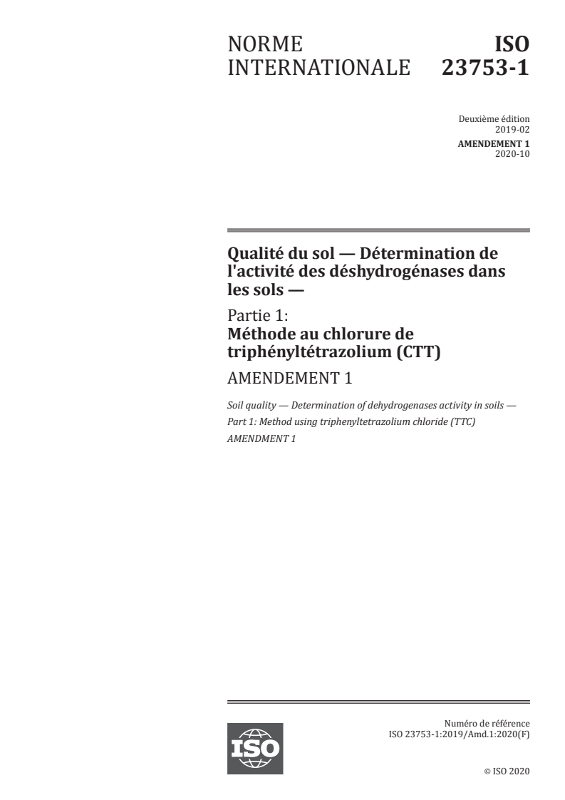 ISO 23753-1:2019/Amd 1:2020 - Qualité du sol — Détermination de l'activité des déshydrogénases dans les sols — Partie 1: Méthode au chlorure de triphényltétrazolium (CTT) — Amendement 1
Released:12/9/2020